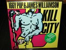 IGGY POP & JAMES WILLIAMSON - KILL CITY - GREEN VINYL