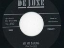 Chanters-My My Darling-DeLuxe Doo Wop 45 