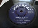 SPANISH TOWN SKABEATS STOP THAT TRAIN  - BLUE BEAT VG+