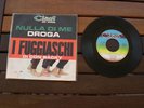 BEAT 45 I FUGGIASCHI (DON BACKY) NULLA DI ME/DROGA