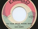 Rare R&B/ Soul 45 - Slim Harpo - I'm Your Bread  - HEAR