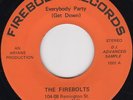 FIREBOLTS Everybody Party DISCO MODERN SOUL 45