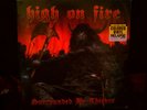 High on Fire Surrounded by Thieves 2LP Orange Vinyl