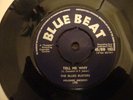 BLUES BUSTERS - TELL ME WHY - BLUE BEAT   - EX