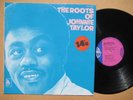 The Roots Of Johnnie Taylor,Rare 1st Mono Press,LP