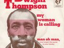 Dwight Thompson  WANTED  DUTCH FUNK PS 45 Stock copy