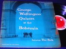 GEORGE WALLINGTON At Bohemia ORIG PROGRESSIVE Jazz Lp