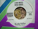 Randy Fuller 1,000 Miles Into Space SHOW TOWN PSYCH R&R