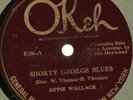 Sippie Wallace Shorty George Blues, Okeh 8491 78 rpm