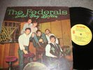 THE FEDERALS,&TONY BOLTON,rare uk beat garage monster