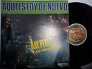 Ray Perez y Los Dementes - Aqui Estoy de Nuevo LP?II?