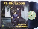 Ray Perez y Sus Dementes - El Dictador SALSA VEN LP