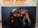 LP: Charles Mingus - Tijuana Moods, US (6765/6)