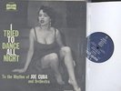 JOE CUBA - I TRIED TO DANCE ALL NIGHT - LATIN LP