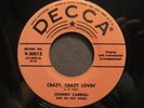 JOHNNY CARROLL CRAZY CRAZY LOVIN 45 DECCA VG++