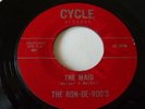 THE RON-DE-VOO'S MEGA  RARE GARAGE CYCLE LBL THE MAID