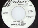 Frankie And Johnny - I'll Hold You - Hickory Demo Copy