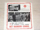 Het Rainbow Combo.           ''Wat Een Stoelen''