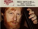 RED MITCHELL ISAO SUZUKI TSUYOSHI YAMAMOTO JAPAN LP
