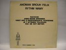 Anoman Brouh Felix:Excellent Afro/Ivory Coast hear