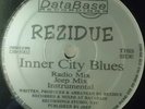 SEALED* Rezidue - Inner City Blues *RANDOM RAP* Scarce