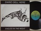 DARIO DELL'AERE -- EAGLES IN THE NIGHT **** ITALO DISCO