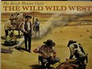 TAS RALPH HUNTER CHOIR The Wild Wild West 1S/1S NM -