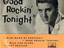 ELVIS PRESLEY- GOOD ROCKIN' TONIGHT