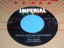 BILL ALLEN Please Give Me Something 45 Orig Rockabilly