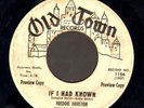 SOUL 45 Freddie Houston IF I HAD KNOWN Old Town 1156