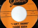 rare Soul 45 YVONNE BAKER & SENSATIONS don't change