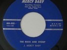 J. MERCY BABY Rock And Stomp Texas R&B Rocker 45 LISTEN