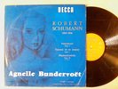 AGNELLE BUNDERVOËT . Schumann. LP FR DECCA 173.803