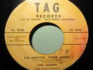THE SHARPS - SIX MONTHS,THREE WEEKS 1958 Orig 45 ON TAG