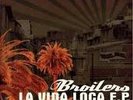 Broilers: La vida Loca E.P. 10 inch LP Oi Skin RAR