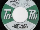 NORTHERN SOUL/HARVEY/ANY WAY YOU WANTA (ANYWAY)