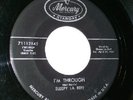 C & W/rock 45 Sleepy La Beff I'm through Vg