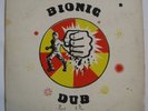 Dub Specialist - Bionic Dub Part One, Original Pressing