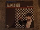 Marked Men 'On The Outside' LP UNOPENED kbd reatards