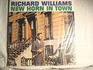 SEALED : RICHARD WILLIAMS-NEW HORN IN TOWN-ORIG MONO