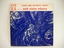 Original Sun Ra El Saturn LP - 1962/Cosmic Tones...
