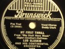 LUD GLUSKIN & ORCH My First Thrill BRUNSWICK 78 7658