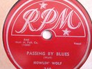HOWLIN WOLF-RPM 78-PASSING BY BLUES-CRYING AT DAYBREAK