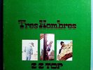 ZZ TOP TRES HOMBRES N/MINT ORIG 1973 LONDON LP ORIG MIX
