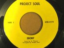 PROJECT SOUL Ebony 45  private Bay Area funk