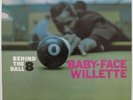 BABY-FACE WILLETE Behind the Eight Ball ARGO