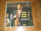 JOHNNY HODGES / USED TO BE DUKE   JAPAN LP   NEAR MINT