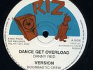Danny Red - Dance Get Overload UK Riz 12