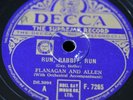FLANAGAN and ALLEN Run Rabbit Run 78 DECCA F7265