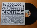 LES CHAUSSETTES NOIRES-LE 2.000.000 e-COMPLET-ORIG. LP